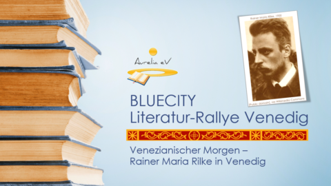 Literaturrallye Rilke in Venedig